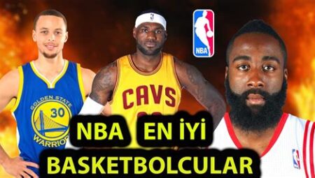 NBA’nin En İyi Basketbolcuları