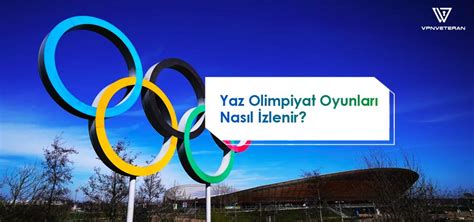 Olimpiyat Oyunlarını Canlı İzlemek İçin İpuçları